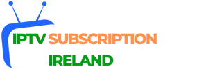 IPTV SUBSCRIPTION IRELAND