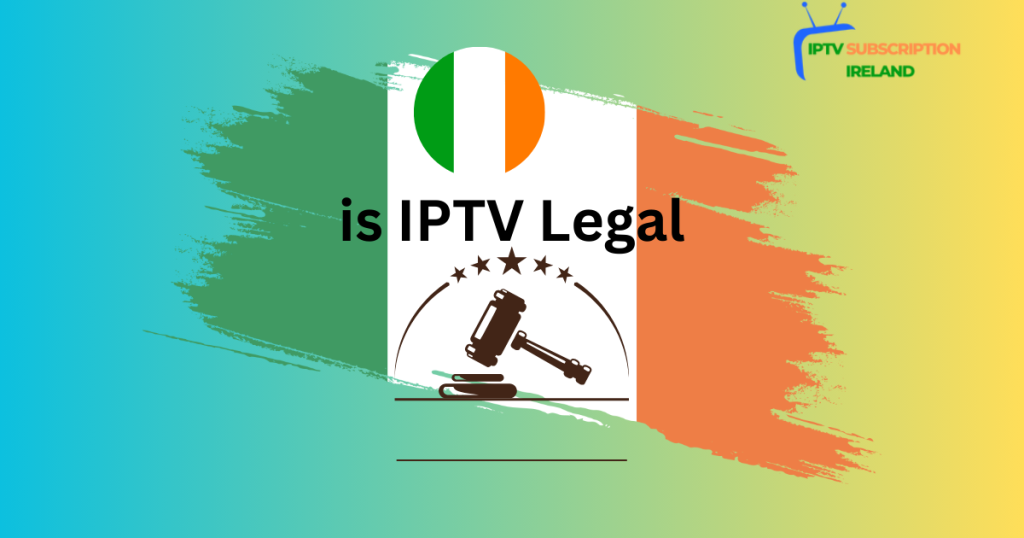 is iptv legal